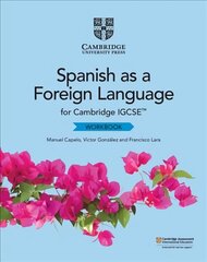 Cambridge IGCSE (TM) Spanish as a Foreign Language Workbook, Cambridge IGCSE (TM) Spanish as a Foreign Language Workbook цена и информация | Книги для подростков и молодежи | kaup24.ee