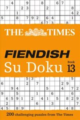 Times Fiendish Su Doku Book 13: 200 Challenging Su Doku Puzzles, The Times Fiendish Su Doku Book 13: 200 Challenging Su Doku Puzzles цена и информация | Книги о питании и здоровом образе жизни | kaup24.ee