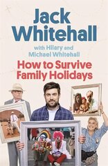 How to Survive Family Holidays: The hilarious Sunday Times bestseller from the stars of Travels with my Father цена и информация | Путеводители, путешествия | kaup24.ee