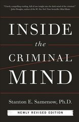 Inside the Criminal Mind (Revised and Updated Edition): Revised and Updated Edition Revised edition цена и информация | Книги по социальным наукам | kaup24.ee