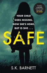 Safe: A missing girl comes home. But is it really her? hind ja info | Fantaasia, müstika | kaup24.ee