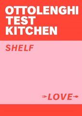 Ottolenghi Test Kitchen: Shelf Love цена и информация | Книги рецептов | kaup24.ee