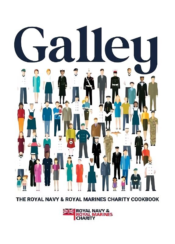 Galley: The Royal Navy and Royal Marines charity cookbook hind ja info | Retseptiraamatud  | kaup24.ee