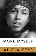 More Myself: A Journey hind ja info | Elulooraamatud, biograafiad, memuaarid | kaup24.ee