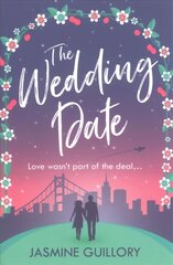 Wedding Date: A 'warm, sexy gem of a novel'! hind ja info | Fantaasia, müstika | kaup24.ee