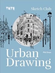 Tate: Sketch Club Urban Drawing цена и информация | Книги об искусстве | kaup24.ee