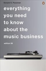 All You Need to Know About the Music Business: Tenth Edition hind ja info | Luule | kaup24.ee