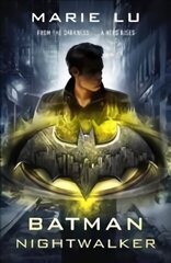 Batman: Nightwalker (DC Icons series) цена и информация | Книги для подростков и молодежи | kaup24.ee