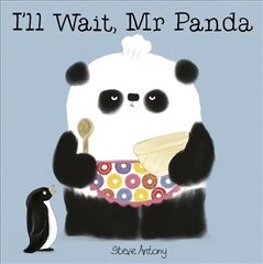 I'll Wait, Mr Panda: Board Book цена и информация | Книги для малышей | kaup24.ee