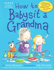 How to Babysit a Grandma hind ja info | Väikelaste raamatud | kaup24.ee