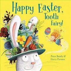 Happy Easter, Tooth Fairy! цена и информация | Книги для малышей | kaup24.ee