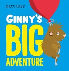 Ginny's Big Adventure hind ja info | Väikelaste raamatud | kaup24.ee