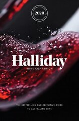 Halliday Wine Companion 2020: The bestselling and definitive guide to Australian wine цена и информация | Книги рецептов | kaup24.ee