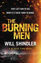 Burning Men: The first in a gripping, gritty and red hot crime series hind ja info | Fantaasia, müstika | kaup24.ee