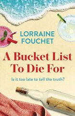 Bucket List To Die For: The most uplifting, feel-good summer read of the year цена и информация | Фантастика, фэнтези | kaup24.ee