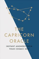 Capricorn Oracle: Instant Answers from Your Cosmic Self hind ja info | Eneseabiraamatud | kaup24.ee