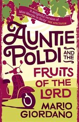 Auntie Poldi and the Fruits of the Lord: Auntie Poldi 2 цена и информация | Фантастика, фэнтези | kaup24.ee