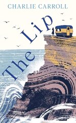 Lip: a novel of the Cornwall tourists seldom see hind ja info | Fantaasia, müstika | kaup24.ee