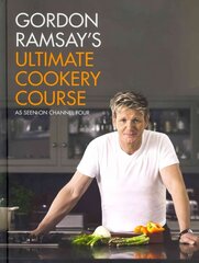 Gordon Ramsay's Ultimate Cookery Course Digital original цена и информация | Книги рецептов | kaup24.ee
