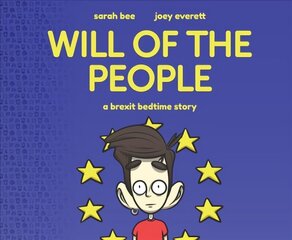 Will of the People: A Brexit Bedtime Story hind ja info | Fantaasia, müstika | kaup24.ee