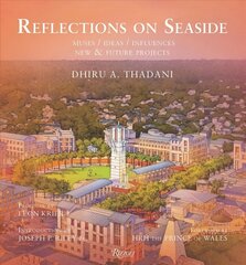 Reflections on Seaside: Muses/Ideas/Influences hind ja info | Arhitektuuriraamatud | kaup24.ee