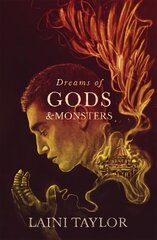 Dreams of Gods and Monsters: The Sunday Times Bestseller. Daughter of Smoke and Bone Trilogy Book 3 hind ja info | Fantaasia, müstika | kaup24.ee