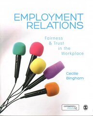Employment Relations: Fairness and Trust in the Workplace цена и информация | Книги по экономике | kaup24.ee