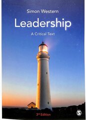 Leadership: A Critical Text 3rd Revised edition цена и информация | Книги по экономике | kaup24.ee