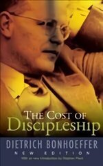 Cost of Discipleship: New Edition New edition цена и информация | Духовная литература | kaup24.ee