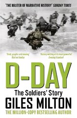 D-Day: The Soldiers' Story цена и информация | Исторические книги | kaup24.ee