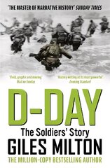 D-Day: The Soldiers' Story hind ja info | Ajalooraamatud | kaup24.ee