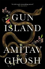 Gun Island: A spellbinding, globe-trotting novel by the bestselling author of the Ibis trilogy hind ja info | Fantaasia, müstika | kaup24.ee