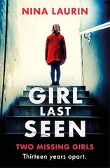 Girl Last Seen: The bestselling psychological thriller hind ja info | Fantaasia, müstika | kaup24.ee