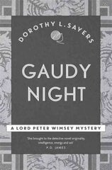 Gaudy Night: the classic Oxford college mystery цена и информация | Фантастика, фэнтези | kaup24.ee