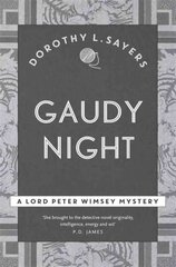 Gaudy Night: the classic Oxford college mystery hind ja info | Fantaasia, müstika | kaup24.ee