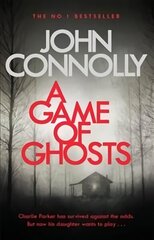 Game of Ghosts: A Charlie Parker Thriller: 15. From the No. 1 Bestselling Author of A Time of Torment hind ja info | Fantaasia, müstika | kaup24.ee