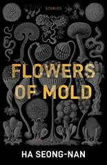 Flowers Of Mold & Other Stories hind ja info | Fantaasia, müstika | kaup24.ee