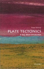 Plate Tectonics: A Very Short Introduction hind ja info | Ühiskonnateemalised raamatud | kaup24.ee