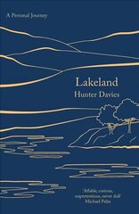 Lakeland: A Personal Journey цена и информация | Путеводители, путешествия | kaup24.ee