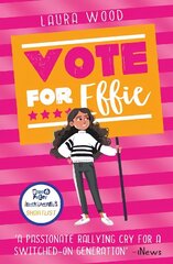 Vote For Effie hind ja info | Noortekirjandus | kaup24.ee