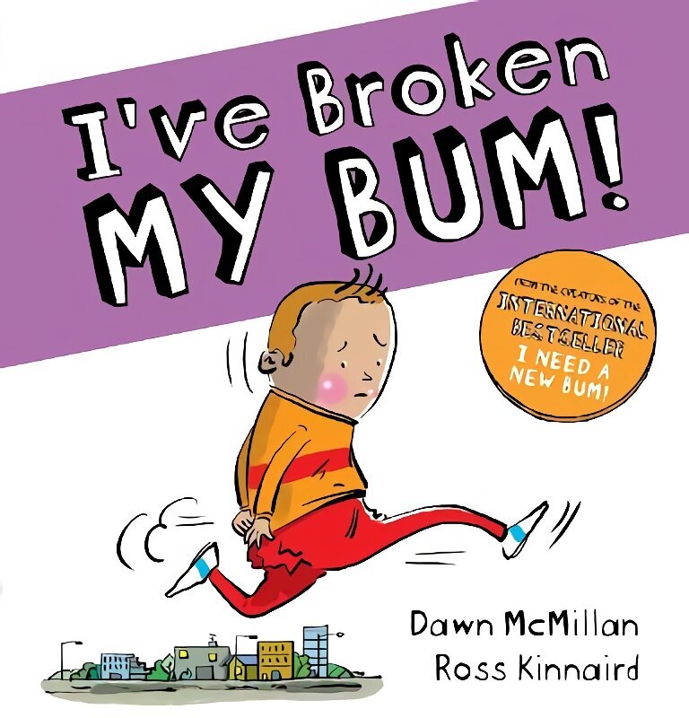 I've Broken My Bum (PB) цена и информация | Väikelaste raamatud | kaup24.ee