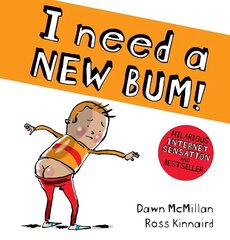 I Need a New Bum (board book) hind ja info | Väikelaste raamatud | kaup24.ee