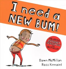 I Need a New Bum! цена и информация | Книги для малышей | kaup24.ee