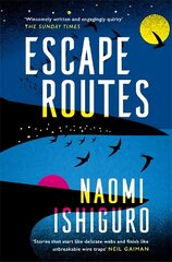 Escape Routes: 'Winsomely written and engagingly quirky' The Sunday Times hind ja info | Fantaasia, müstika | kaup24.ee