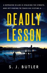 Deadly Lesson: A twisting and unflinching thriller hind ja info | Fantaasia, müstika | kaup24.ee