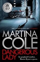 Dangerous Lady: A gritty thriller about the toughest woman in London's criminal underworld цена и информация | Фантастика, фэнтези | kaup24.ee