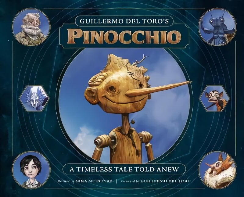 Guillermo del Toro's Pinocchio: A Timeless Tale Told Anew hind ja info | Muinasjutud | kaup24.ee
