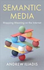 Semantic Media - Mapping Meaning on the Internet цена и информация | Энциклопедии, справочники | kaup24.ee