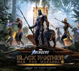 Marvel's Avengers: Black Panther: War for Wakanda - The Art of the Expansion: Art of the Hidden Kingdom hind ja info | Majandusalased raamatud | kaup24.ee