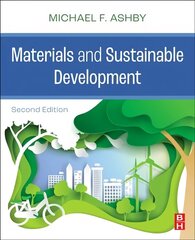 Materials and Sustainable Development 2nd edition hind ja info | Ühiskonnateemalised raamatud | kaup24.ee